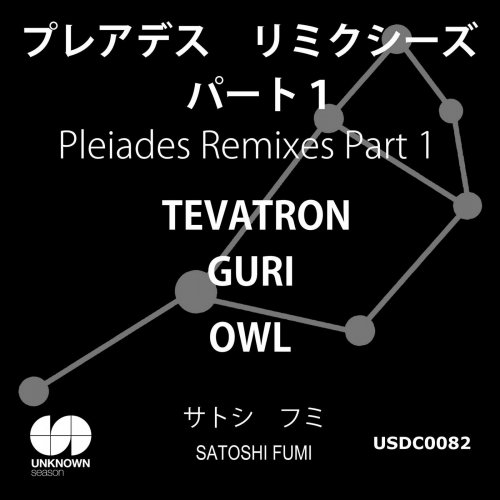 Satoshi Fumi – Pleiades Remixes, Pt.1 [USDC0082]
